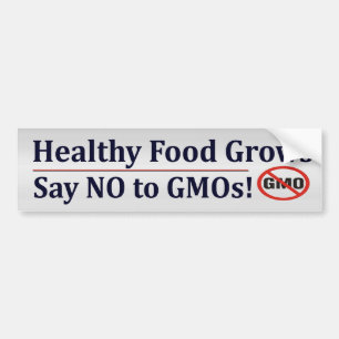 No To GMOs Bumper Sticker