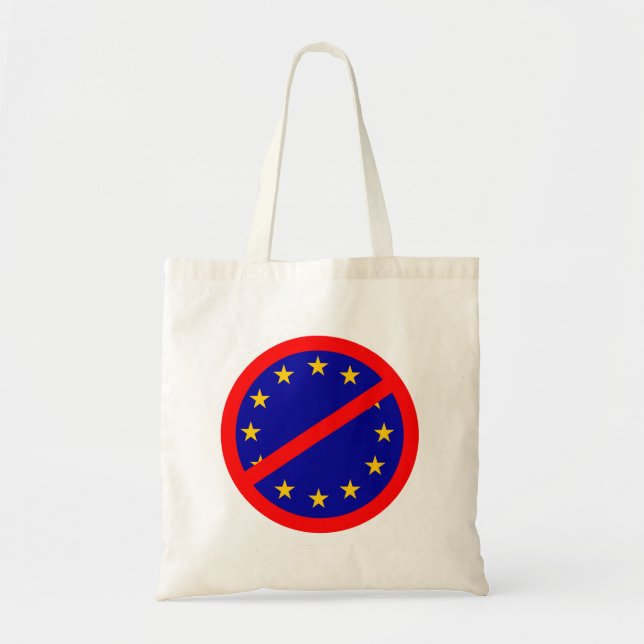 No to the EU Tote Bag (Front)