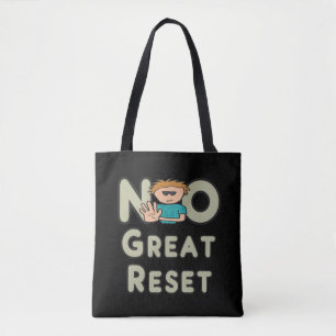 No to The Great Reset Tote Bag