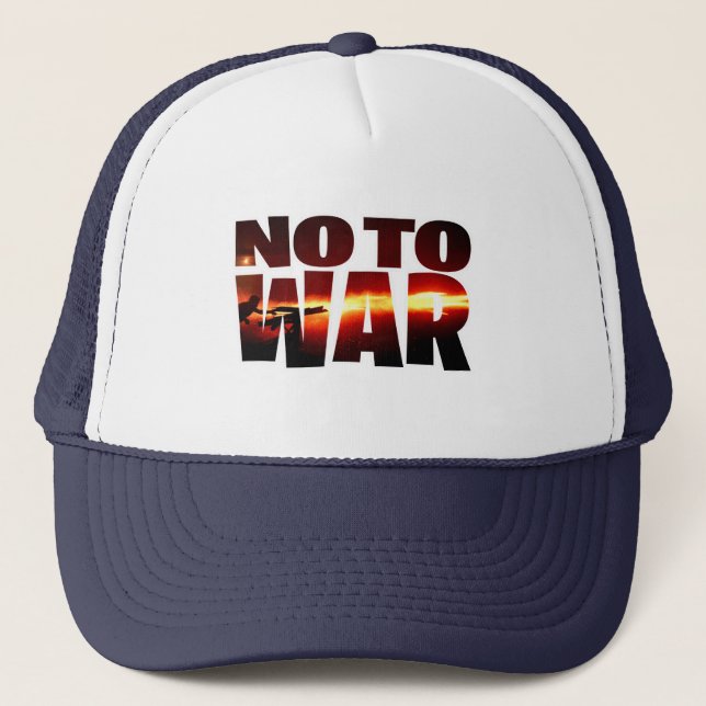 No To War T-Shirt Trucker Hat (Front)
