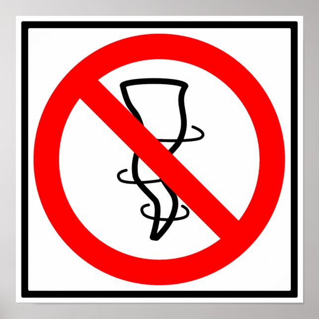 No Tornadoes Highway Sign (Front)