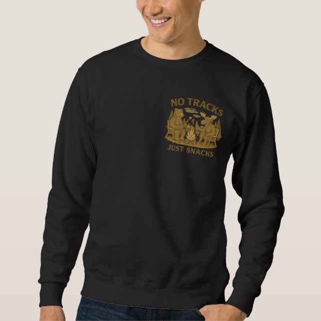 No Tracks Just Snacks | Funny Bear & Moose  Sweatshirt (Front)