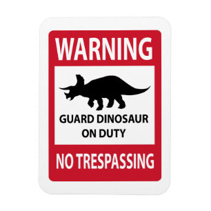 No Trespassing (Triceratops) Sign Magnet