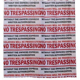 no tresspassing red/white sign shower curtain