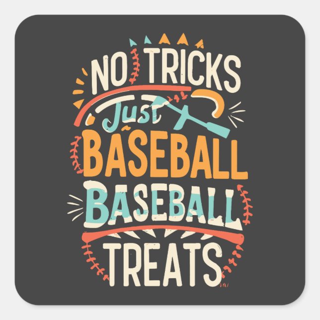 No Tricks Just Baseball Treats Halloween Baseball Square Sticker (Front)