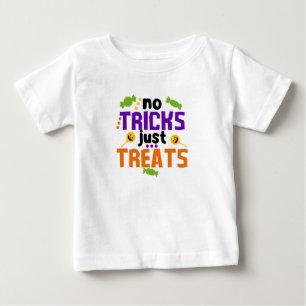 No Tricks Just Treats Baby T-Shirt