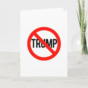 No Trump - Anti Trump  Card