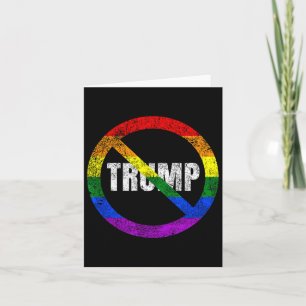 No Trump Anti Trump Rainbow Flag Gay Pride Card