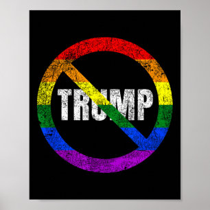 No Trump Anti Trump Rainbow Flag Gay Pride  Poster