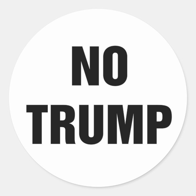 NO TRUMP! CLASSIC ROUND STICKER (Front)