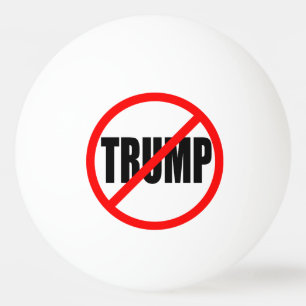 'NO TRUMP' PING PONG BALL