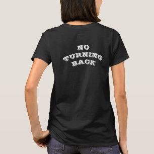 NO TURNING BACK  CHRISTIAN T-Shirt