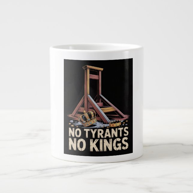 No Tyrants No Kings Large Coffee Mug (Front)