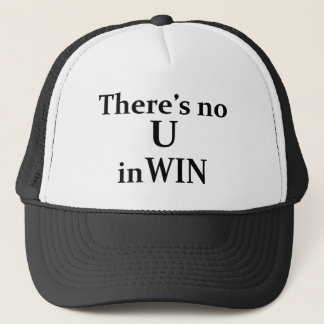 No U in WIN Trucker Hat