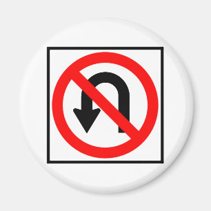 No U-Turn Highway Sign Magnet