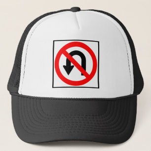 No U-Turn Highway Sign Trucker Hat