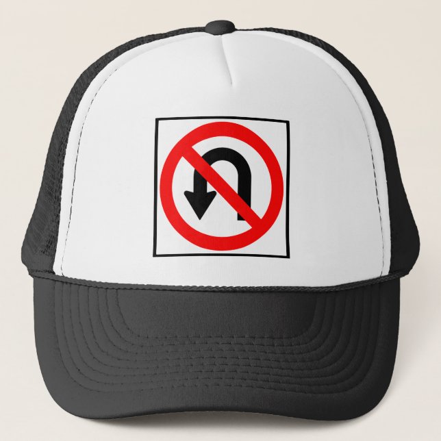 No U-Turn Highway Sign Trucker Hat (Front)