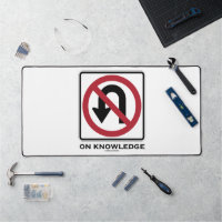 No U-Turn On Knowledge Transportation Sign Humour