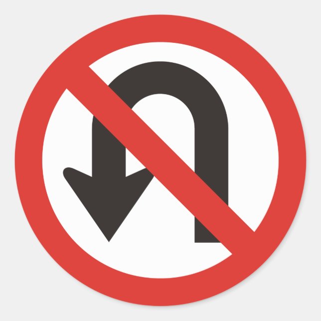 No U-Turn Sign Classic Round Sticker (Front)