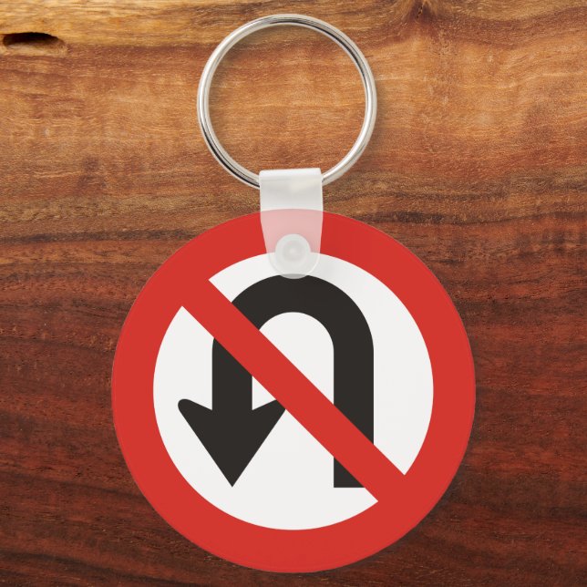No U-Turn Sign Keychain (Front)