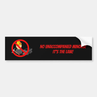 No Unaccompanied Minors - Bumper Sticker