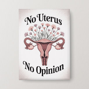 No Uterus No Opinion