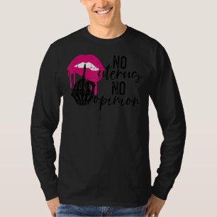No Uterus No Opinion Feminist Pro Choice Middle F T-Shirt