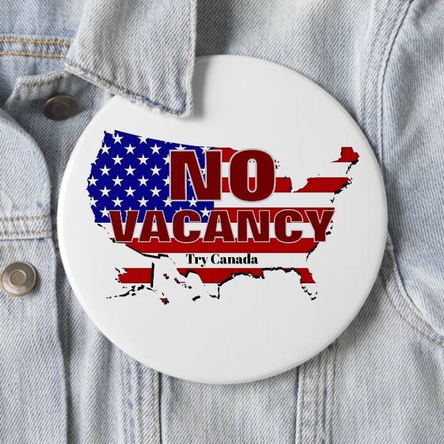 No Vacancy - Secure The Border 6 Cm Round Badge (In Situ)