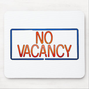 No Vacancy Sign Pregnancy and Relationship Status Mouse Pad