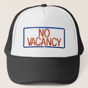 No Vacancy Sign Pregnancy and Relationship Status Trucker Hat