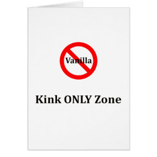 No Vanilla KINK Only Zone