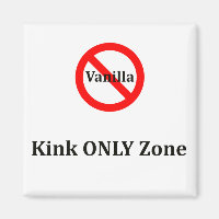 No Vanilla KINK Only Zone