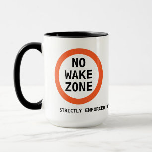 No Wake Zone Boating Mug