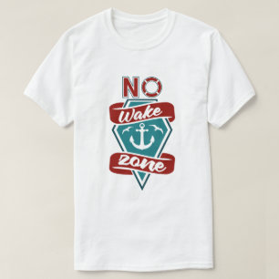 No Wake Zone Nautical Anchor & Lifebuoy T-Shirt