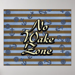 No Wake Zone Nautical Ship Anchors And Wheels Poster
