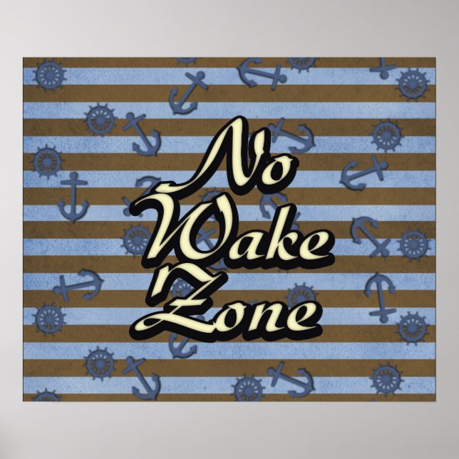 No Wake Zone Nautical Ship Anchors And Wheels Poster (Front)
