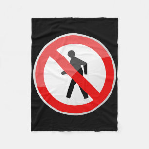 No Walking Pedestrian Street Traffic Sign Gag Hall Fleece Blanket