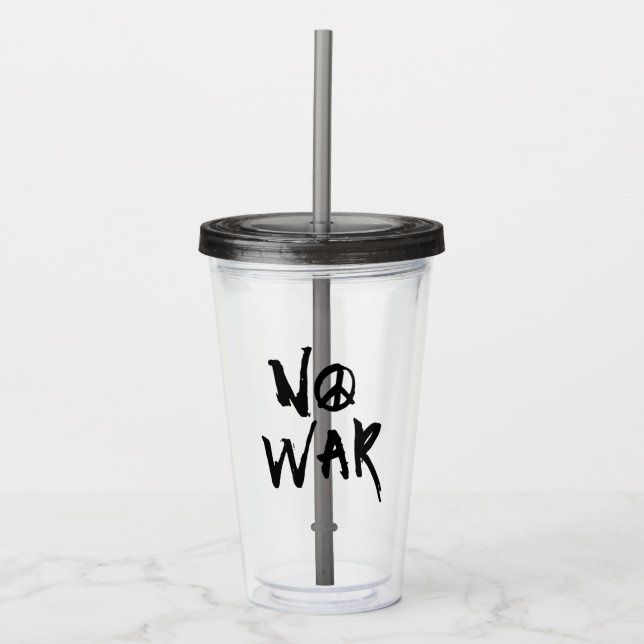 No War Acrylic Tumbler (Front)
