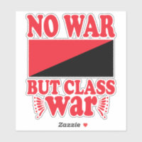 No War but Class War