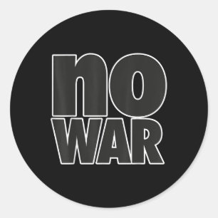 No War - Designs For The Peace Movement 5 Classic Round Sticker