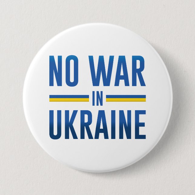 No War In Ukraine 7.5 Cm Round Badge (Front)