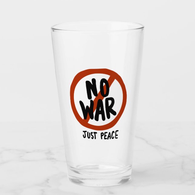 No War Just Peace Glass (Front)