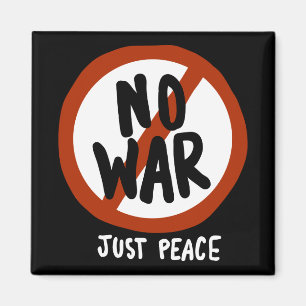 No War Just Peace Magnet