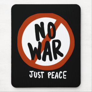 No War Just Peace Mouse Pad