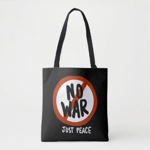 No War Just Peace Tote Bag