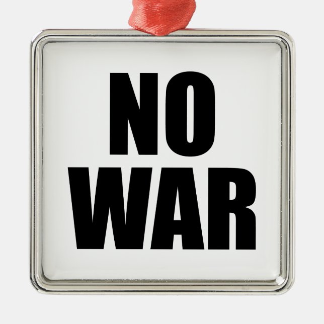 NO WAR METAL ORNAMENT (Front)