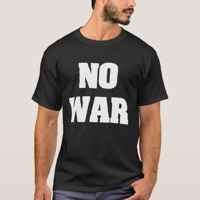 NO WAR T-Shirt (Front)