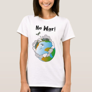 No war! T-Shirt