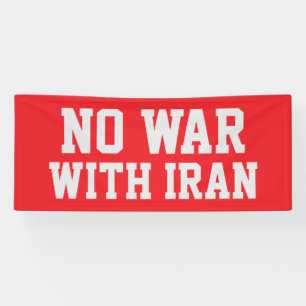 NO WAR WITH IRAN Political Protest  Banner