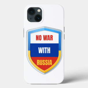 No War With Russia - Ukraine Russian iPhone 13 Case